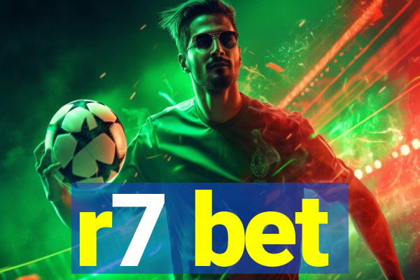 r7 bet